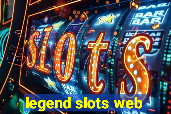 legend slots web